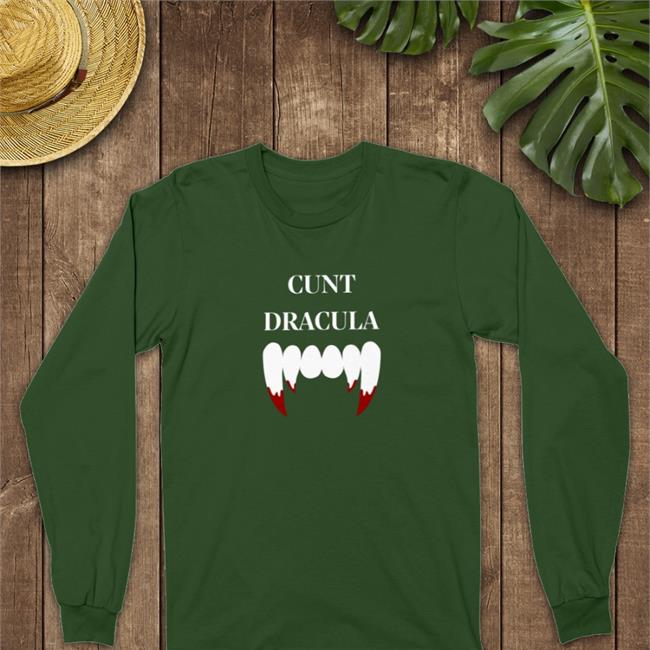 Shirtsthtgohard Cunt Dracula T Shirt Cunt Dracula Shirt Shirts That Go Hard Black