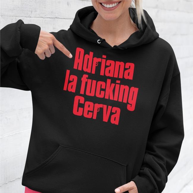 Adriana La Fucking Cerva Shirt Uncle June The Sopranos Guy