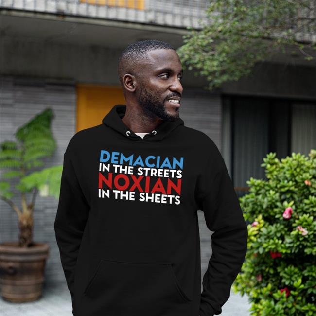 Demacian In The Streets Noxian In The Sheets T Shirt