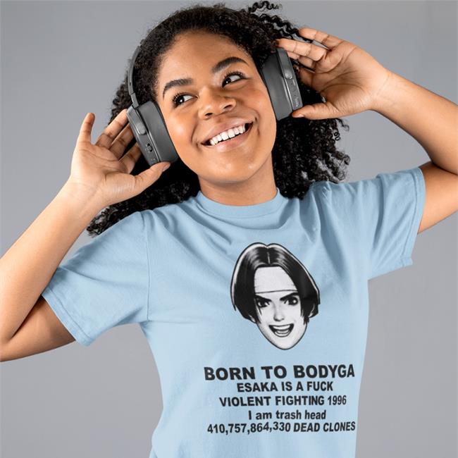 Born To Bodyga Esaka Is A Fuck Violent Fighting 1996 T Shirts