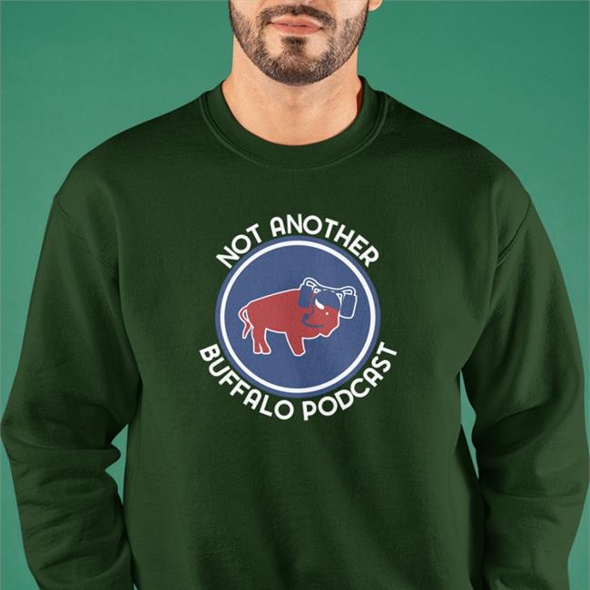 Not Another Buffalo Podcast Hoodie
