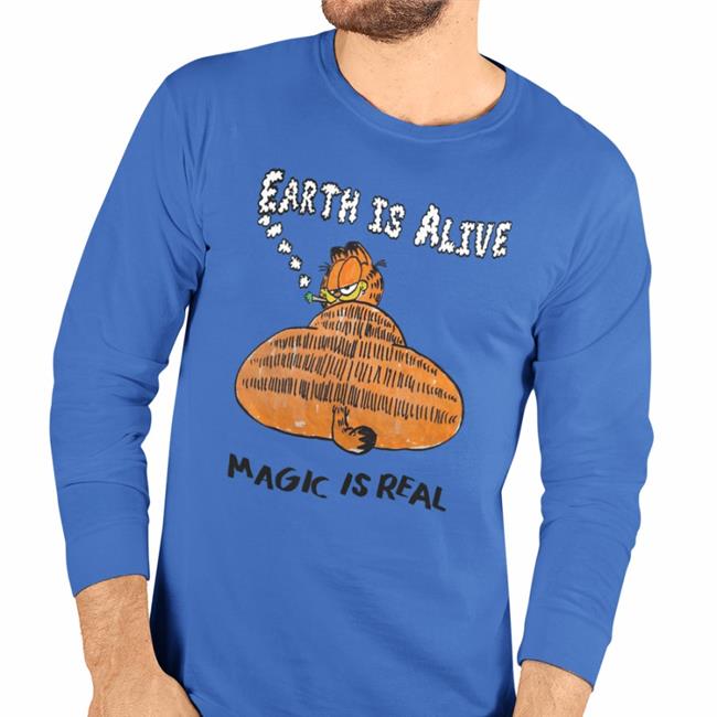 Garfield Cat Earth Is Alive Magic Is Real Sweatshirt Dakotawint