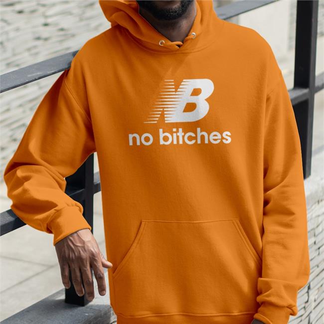 Shirtsthtgohard Nb No Bitches Shirt