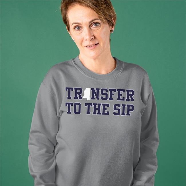 Transfer To The Sip T Shirt