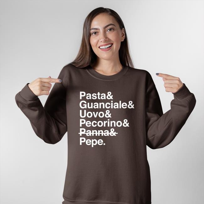 Pasta & Guanciale & Uovo & Pecorino & Panna & Pepe Shirts Swedething