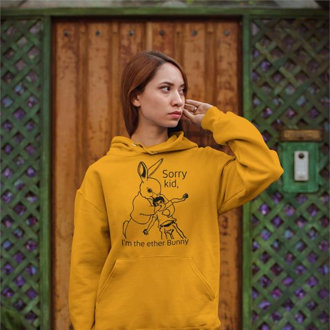Sorry Kid I'm The Ether Bunny Long Sleeve T Shirt