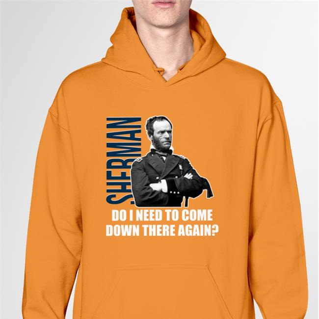 Sherman Do I Need To Come Down There Again Shirts Black