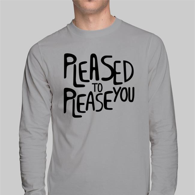 Obvious Shirts Merch Pleased To Please You Shirts Obvious_Shirts