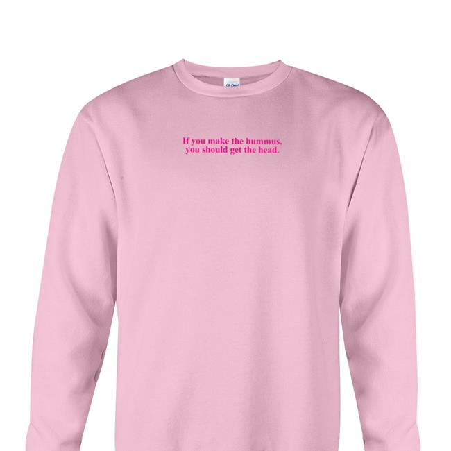 Shirts That Go Hard Shop If You Made The Hummuas You Should Get The Head Hoodied Sweatshirt Shirtsthtgohard