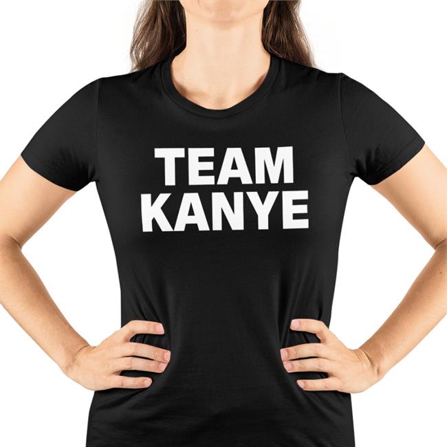 Team Kanye T-Shirt