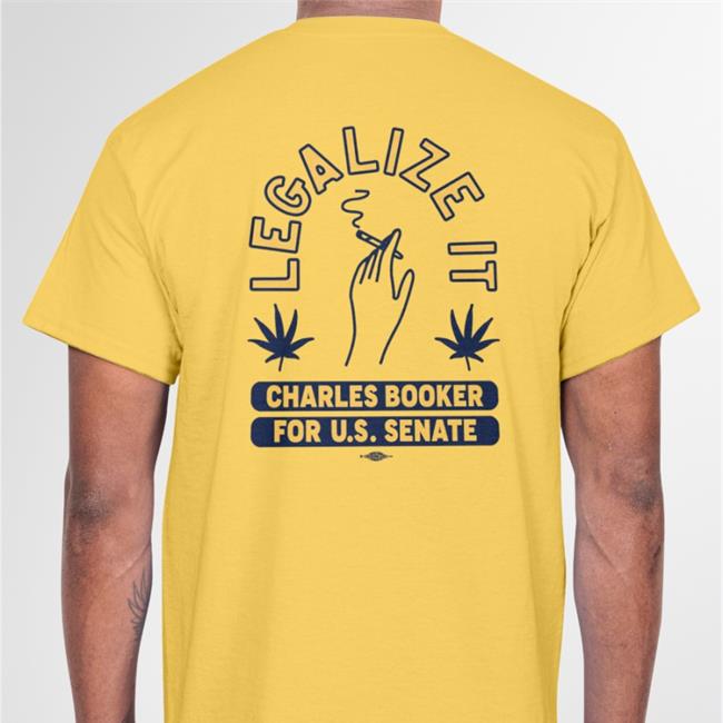 Charlesbooker Store Charles Booker For U.S. Senate Legalize It Shirt
