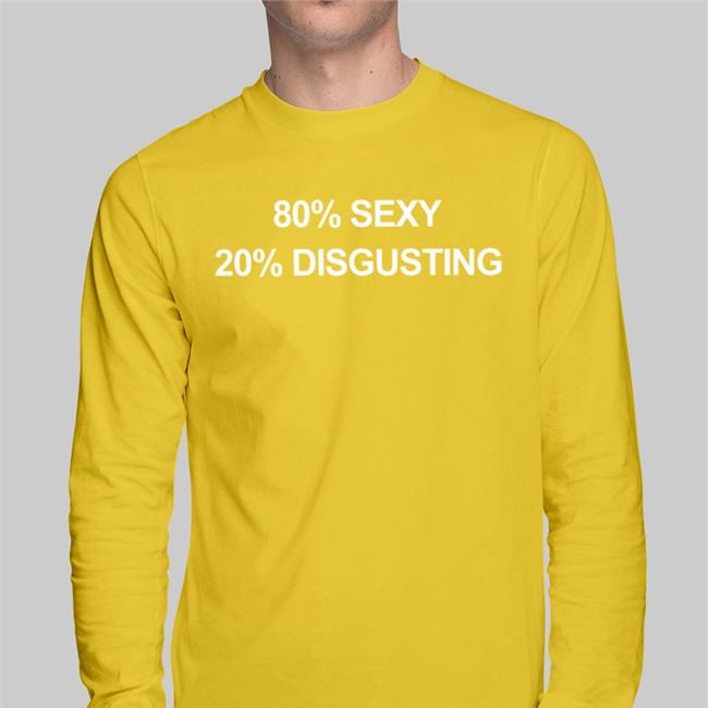 80% Sexy 20% Disgusting Tee Pussychainsaw