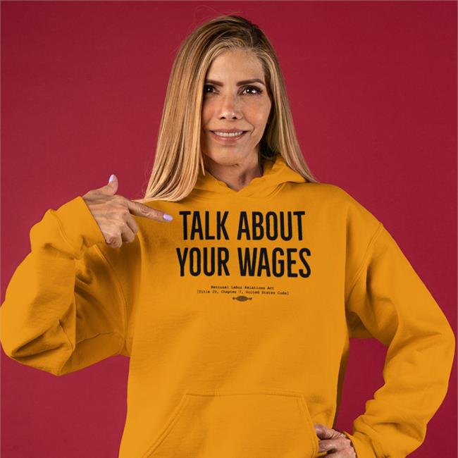 Andrea Wants A Fair Contract Solidaritysuperstore Store Talk About Your Wages Shirt