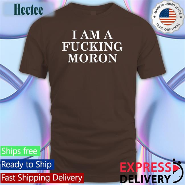I Am A Fucking Moron Twill Cap