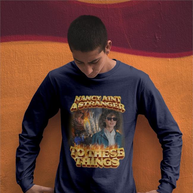 SwagStimulus Store Nancy Ain't A Stranger Shirt