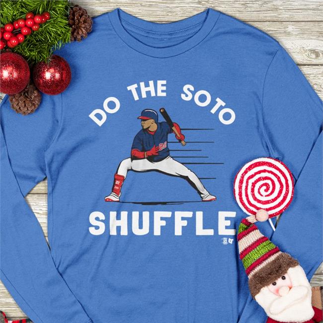 Juan Soto Do The Soto Shuffle Shirts Breaking T Store