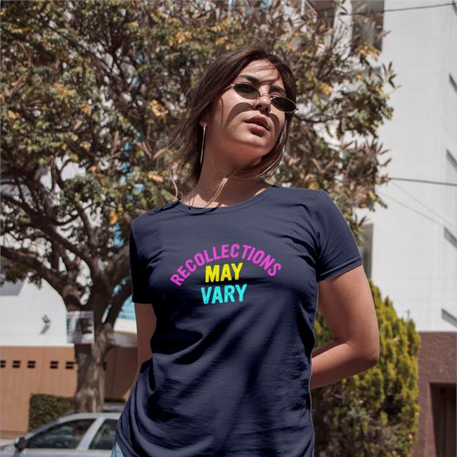 Recollections May Vary Shirt