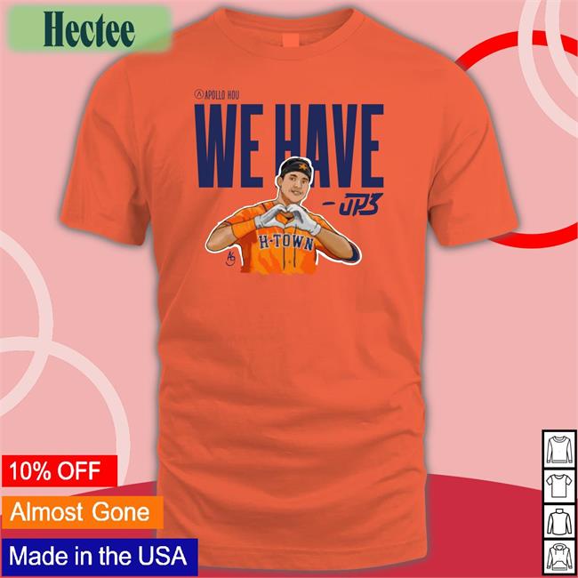 We Have Jp3 T Shirts