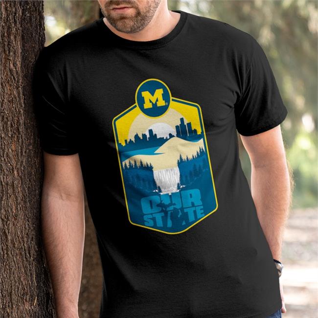 Big Ten Champs Goblue Our State Michigan Shirt Aaron Bills