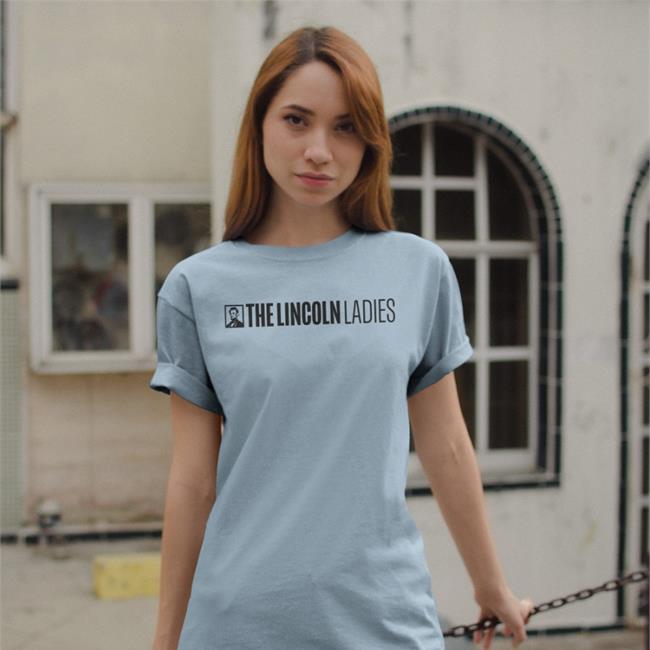 The Lincoln Ladies Fuck Around Find Out T Shirt