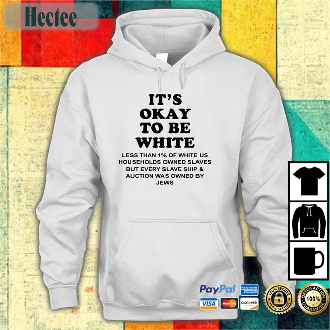 It's Okay To Be White Less Than 1 Percent Of White Us Shirt