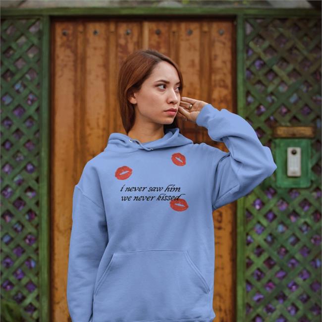 I Never Saw Him We Never Kissed Hoodie Sabrinaannlynn Sabrina Carpenter Shop I Never Saw Him We Never Kissed Sweatshirt