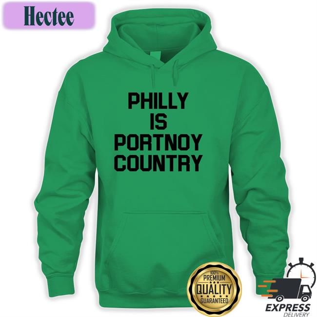 Philly Is Portnoy Country T Shirts
