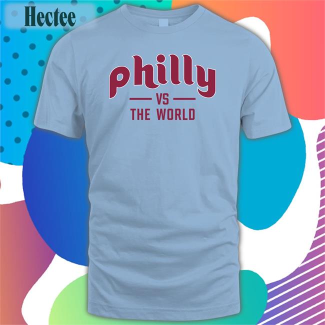 Barstool Philly Merch Philly Vs The World Shirt