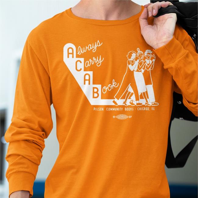 Always Carry A Book Tee Shirt Shirts That Go Hard Always Carry A Book Hoodie