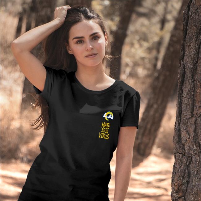 Los Angeles Rams Hate Is A Virus T Shirt