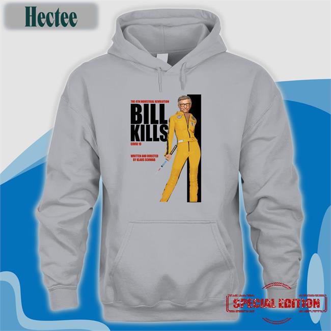 Littleapostate The 4Th Industrial Revolution Bill Kills Covid 19 Written And Directed Shirt