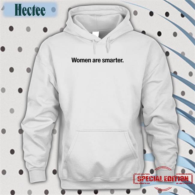 Women Are Smarter Long Sleeve T-Shirt