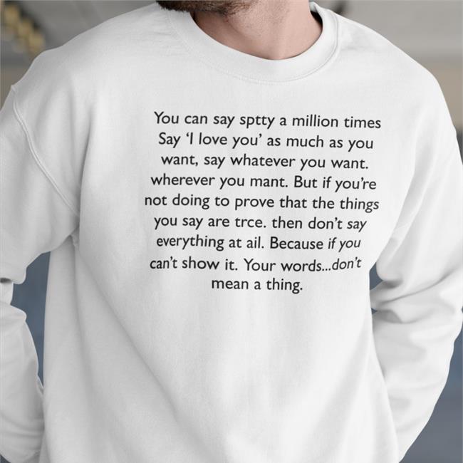 You Can Say Sptty Tee Shirt