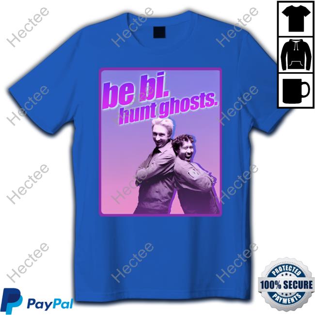 Society6 Merch Be Bi Hunt Ghosts Hoodie