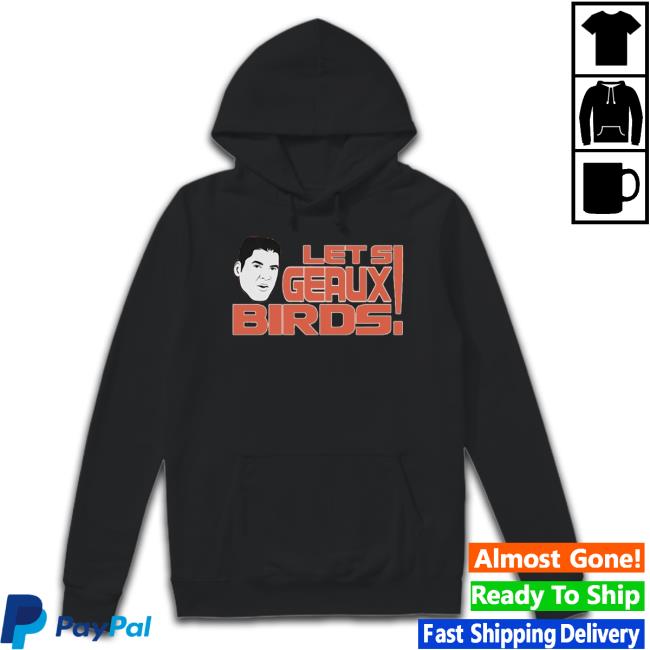 Official Let’S Geaux Birds Sweaters