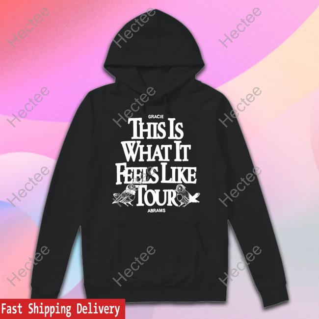 Gracieabrams This Is What It Feels Like Tour Long Sleeve Tee Shirt