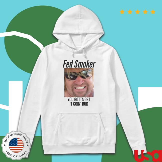 Featherin Fed Smoker shirt, hoodie, tank top, sweater and long sleeve t-shirt