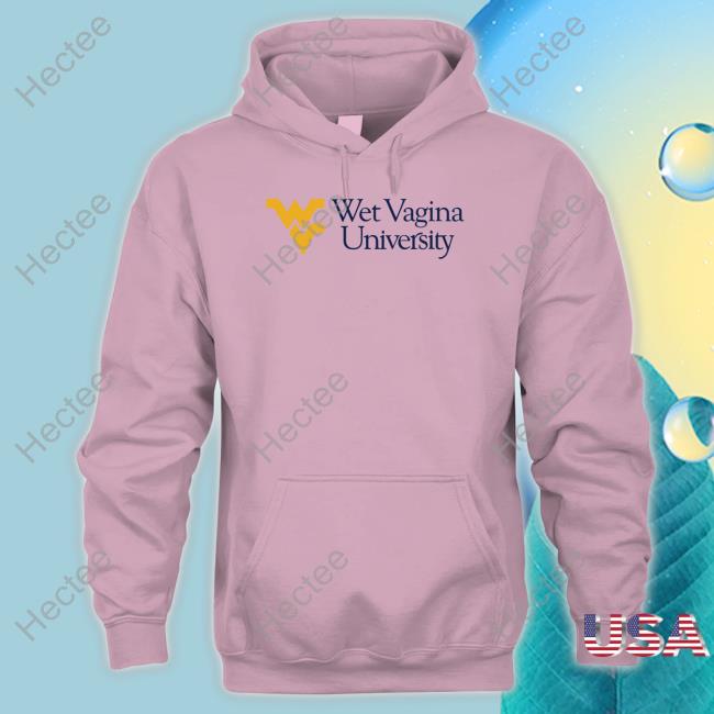 Wet Vagina University Tee Shirt