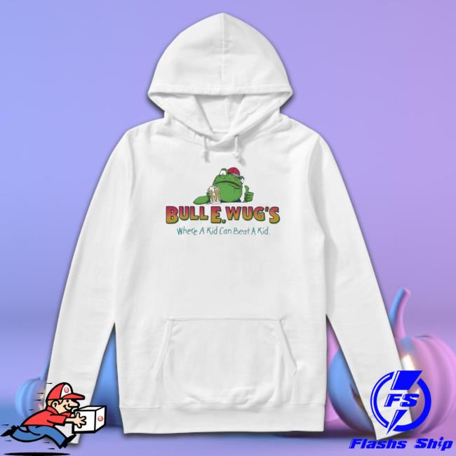 Official Bull E. Wugs Where A Kid Can Beat A Kid Tee