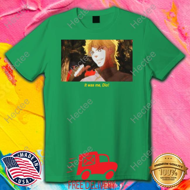 It Was Me, Dio T Shirt