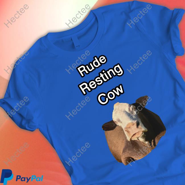 Undertimeslopper Rude Resting Cow Tee Shirt