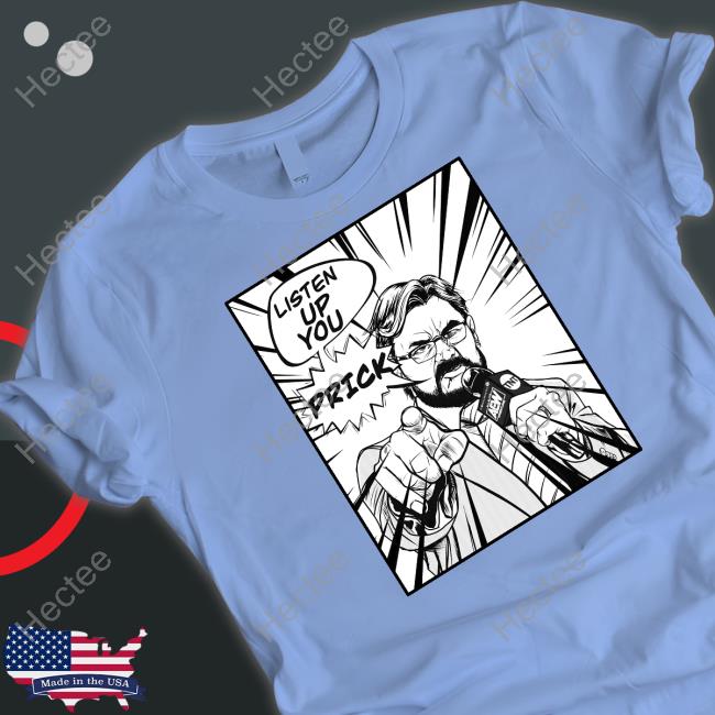 Melcolemanart Listen Up You Prick Tee