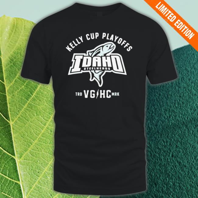 Official Idaho Steelheads Kelly Cup Playoffs 2023 shirt Official Idaho Steelheads Kelly Cup Playoffs 2023 Shirt