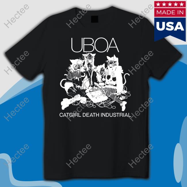 Uboa Catgirl Death Industrial Shirt