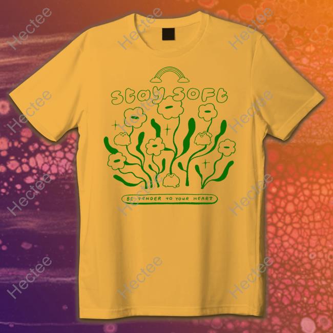 Jisoupy Merch Stay Soft Be Enter To Your Heart Shirts