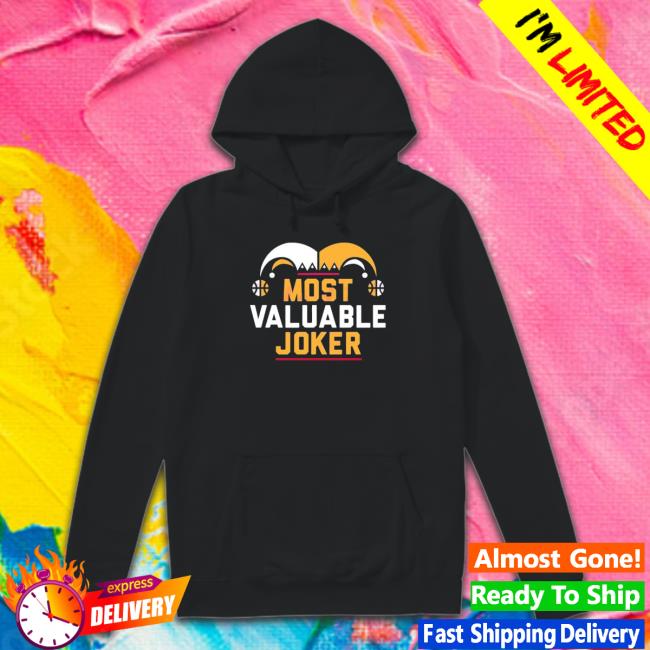Most Valuable Joker Denver Nuggets Hoodie