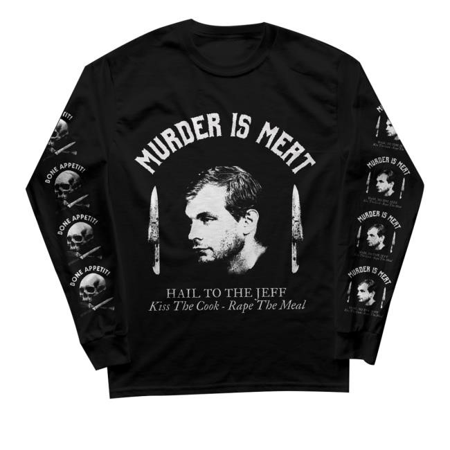 Hatecouture Shop Jeffrey Dahmer Murder Is Meat Shirts