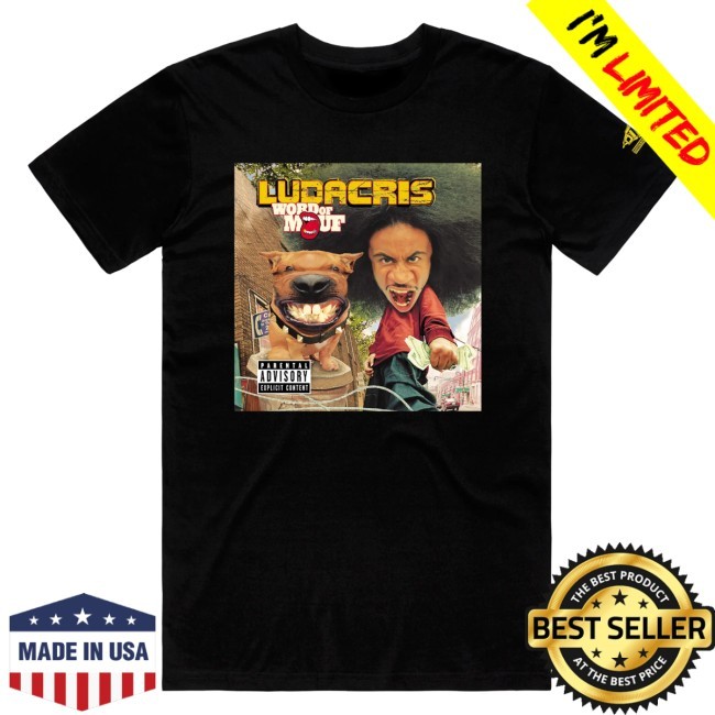Official Luda Merch Ludacris Word Of Mouth Shirts