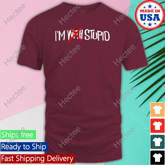 Noahfinnce Wearing I'm With Stupid Shirts