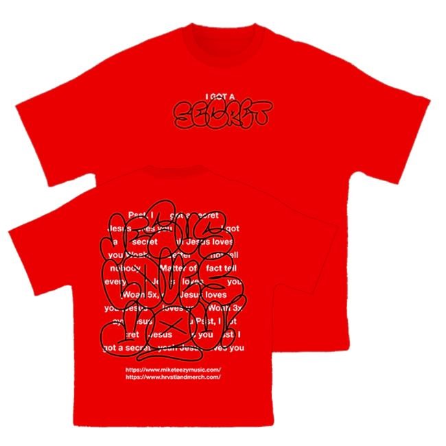 Mike Teezy Music Merch Shop Store Official I Got A Secret Sweatshirt